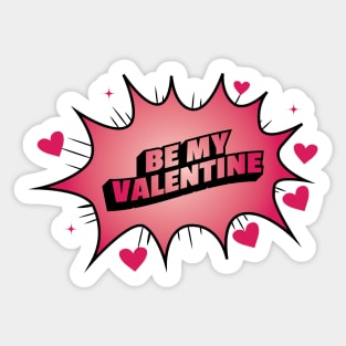 Be My Valentine Sticker